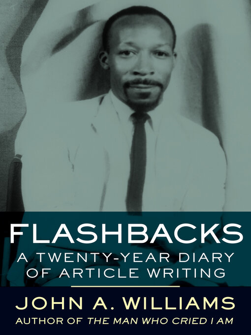 Title details for Flashbacks by John A. Williams - Available